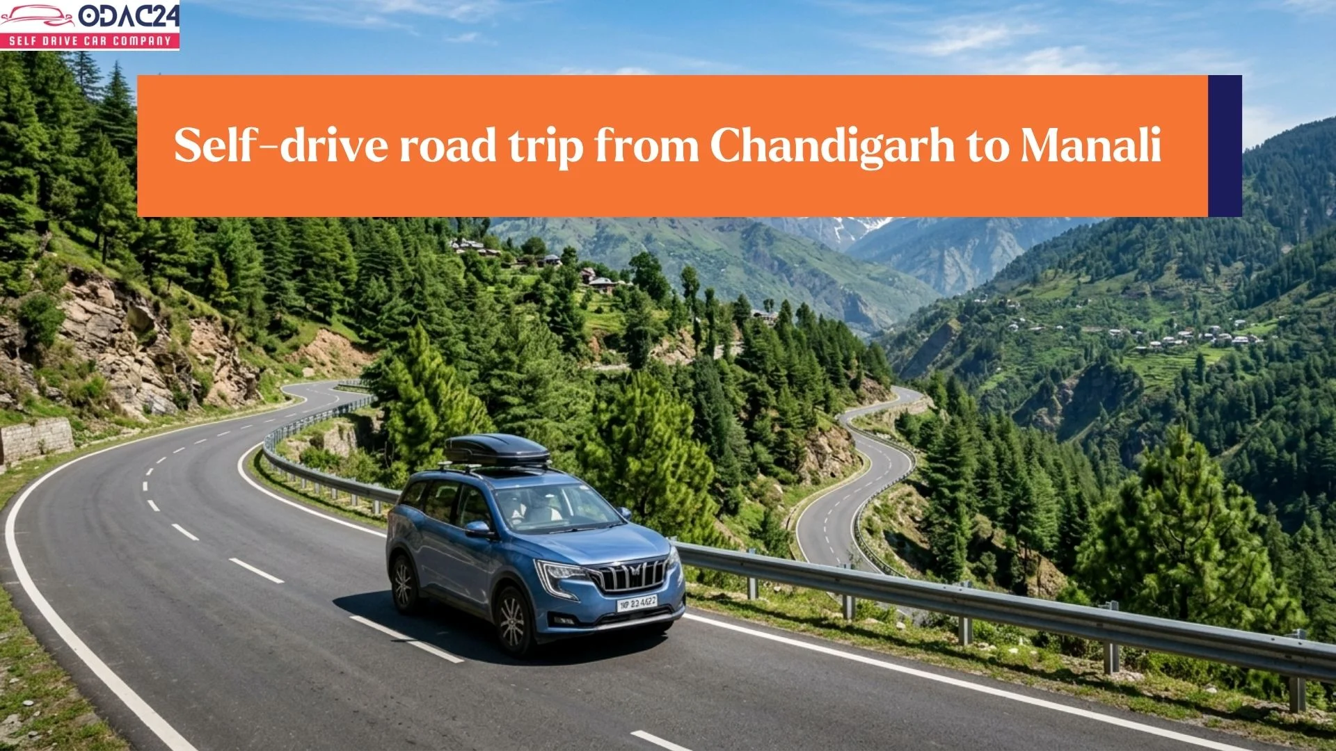 Book Self Drive Cars from Chandigarh to Manali – Complete Travel Guide